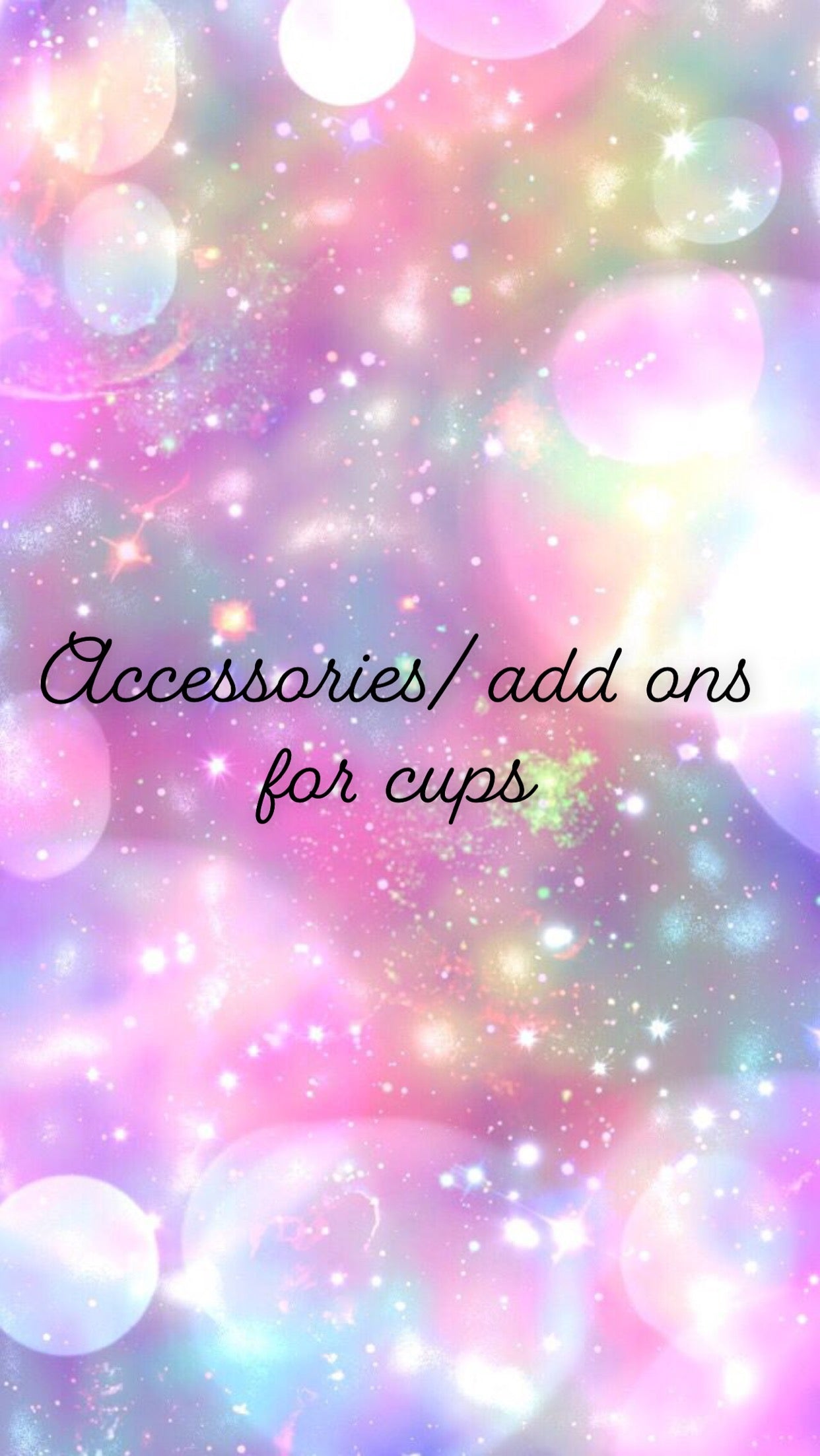 Accessories/ Add on for cups