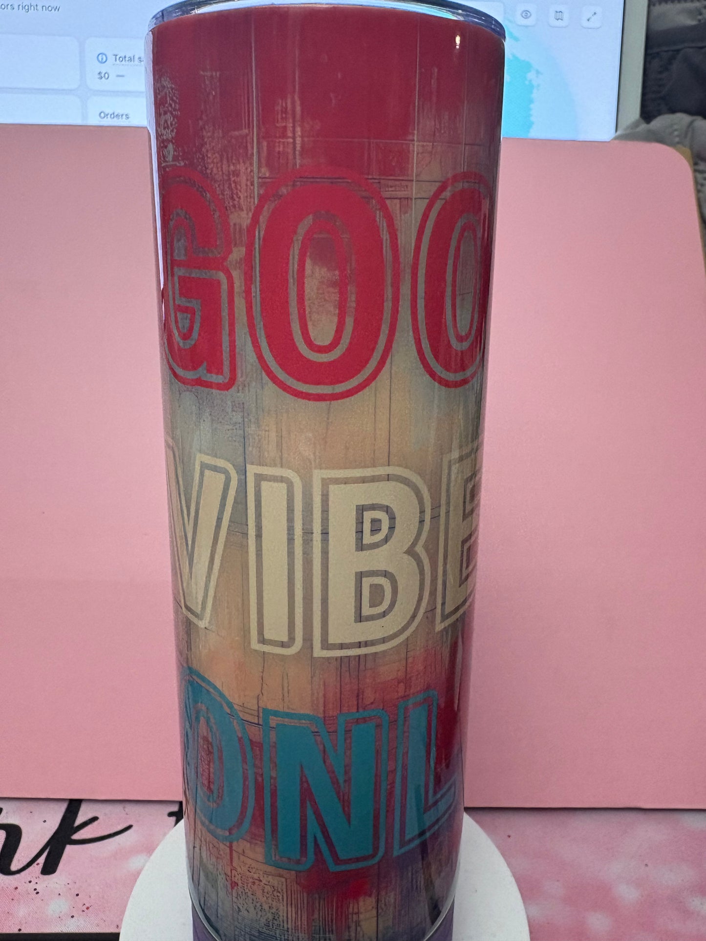 Good vibes only Bluetooth tumbler